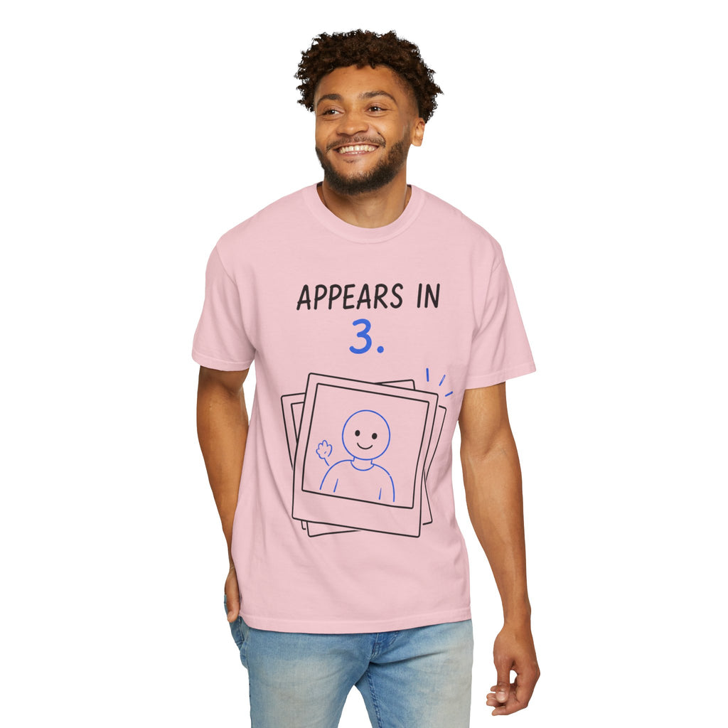 Appears In 3 T-Shirt — Funny Gamer/Streamer Photo Countdown Tee