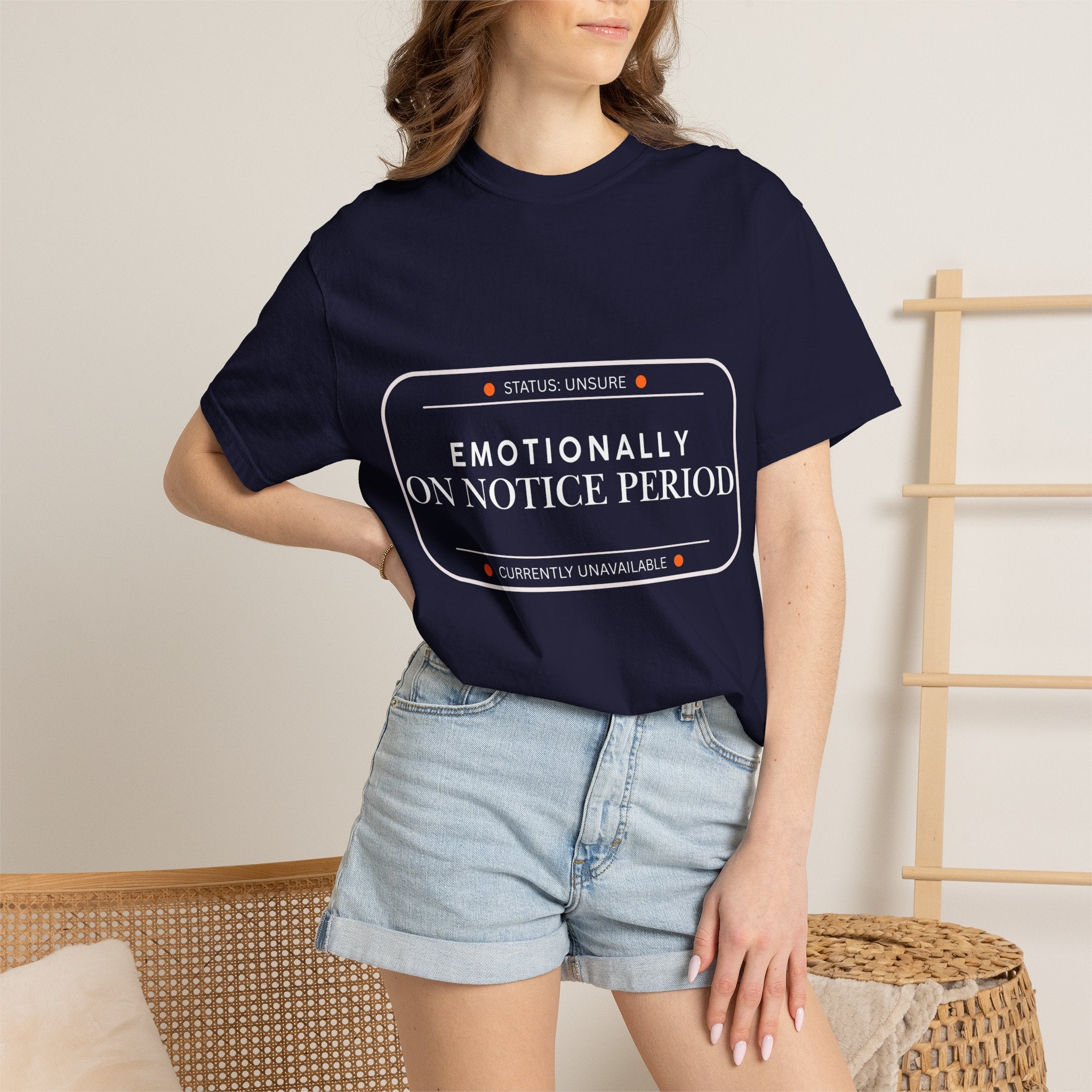 Emotionally On Notice Period T-Shirt — Relaxed Fit Statement Tee