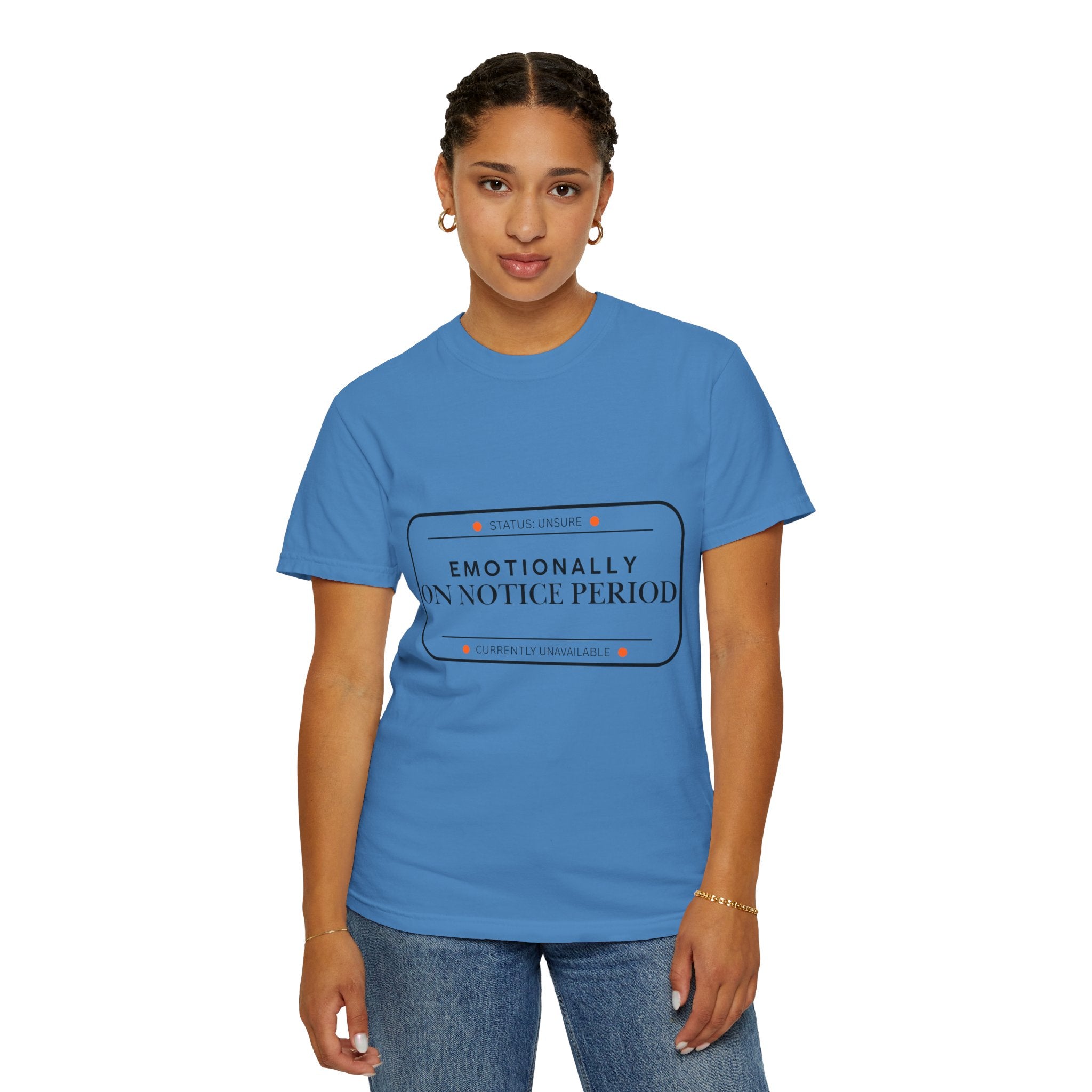 Emotionally On Notice Period T-Shirt — Garment-Dyed Office Humor Tee