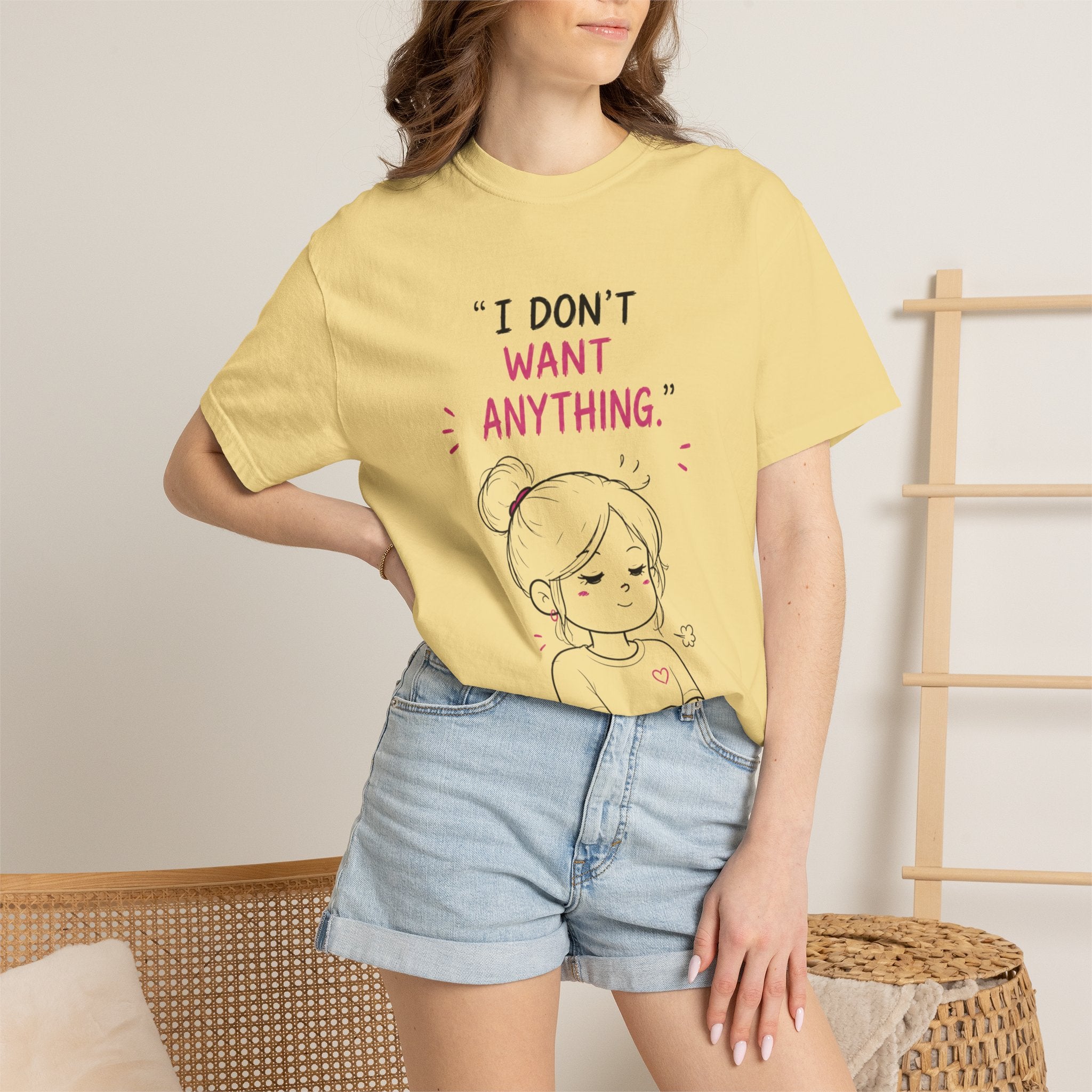 I Don't Want Anything T-Shirt — Hand-Drawn Mood Graphic Tee