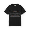 Emotionally On Notice Period T-Shirt — Relaxed Fit Statement Tee
