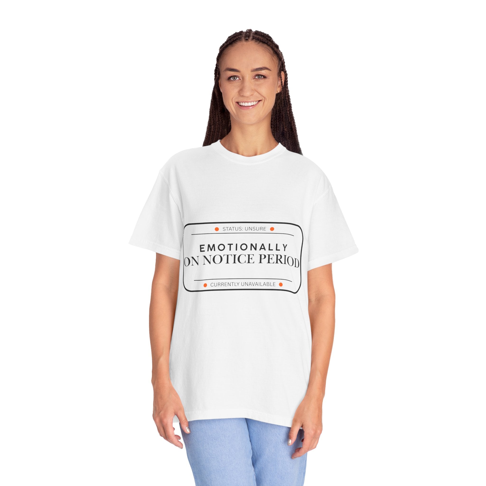 Emotionally On Notice Period T-Shirt — Garment-Dyed Office Humor Tee