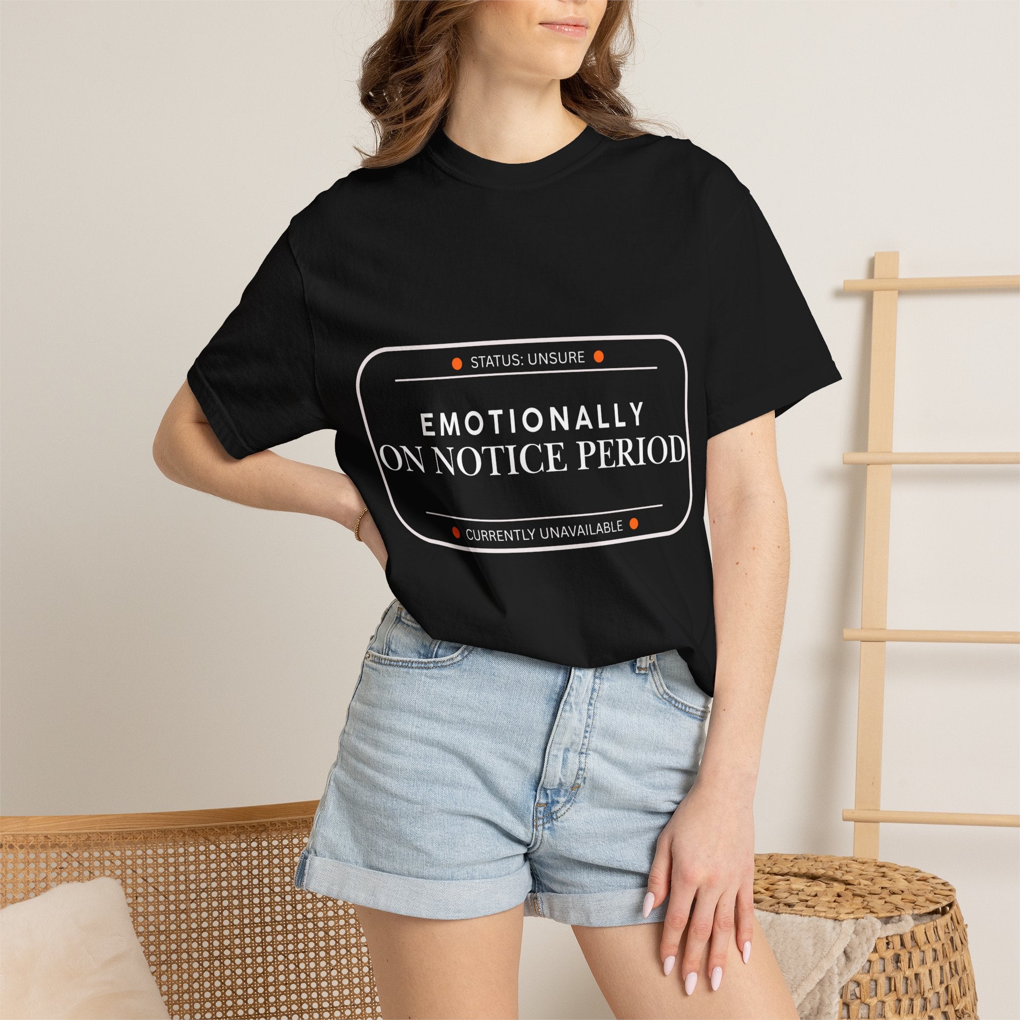 Emotionally On Notice Period T-Shirt — Relaxed Fit Statement Tee