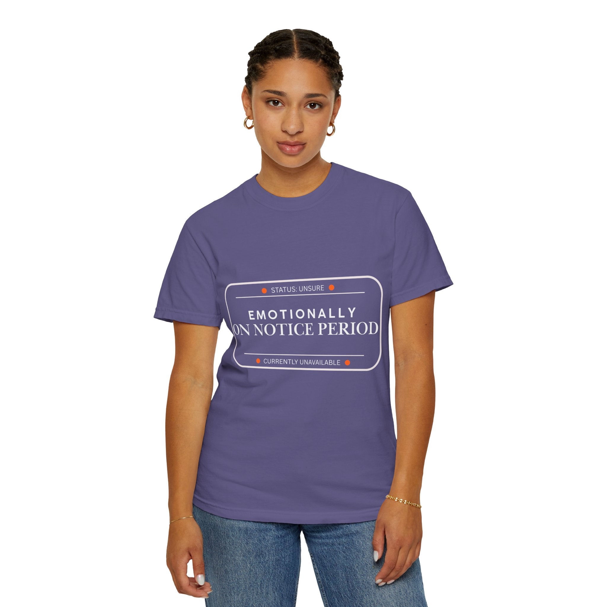 Emotionally On Notice Period T-Shirt — Relaxed Fit Statement Tee