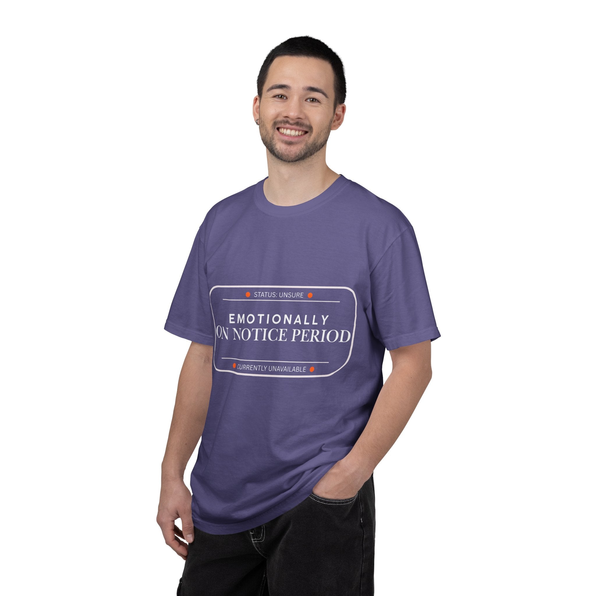 Emotionally On Notice Period T-Shirt — Relaxed Fit Statement Tee