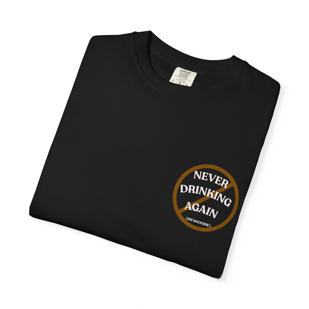 Never Say Never Whiskey T-Shirt — Vintage Whiskey Glass Graphic Tee